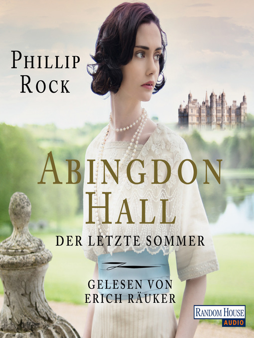 Title details for Abingdon Hall--Der letzte Sommer by Phillip Rock - Available